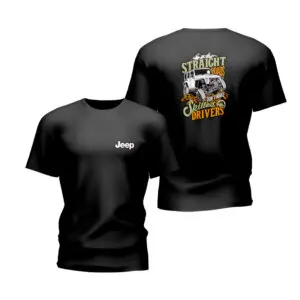 T-Shirt - Jeep Wrangler / Straight Roads Don't Make Skilled Drivers